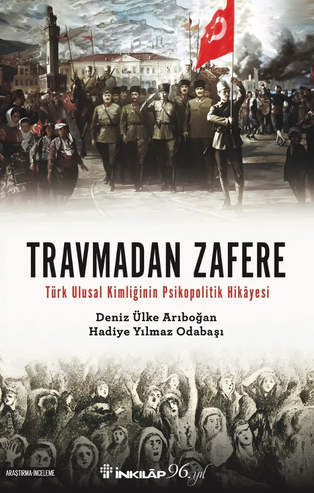 “TRAVMADAN ZAFERE” İNKILÂP KİTABEVİ ETİKETİYLE RAFLARDA!