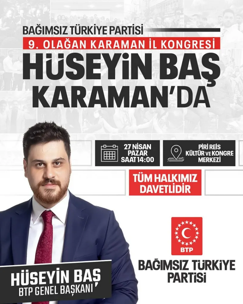 Bağımsız Türkiye Partisi’nin (BTP) Karaman İl Kongresine hukuksuz bir engelleme getirildi.